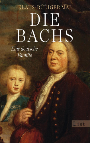 Klaus-Rüdiger Mai: Die Bachs
