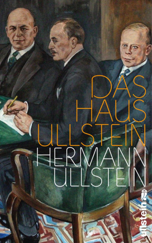 Hermann Ullstein: Das Haus Ullstein
