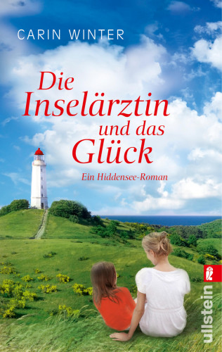 Carin Winter: Die Inselärztin und das Glück