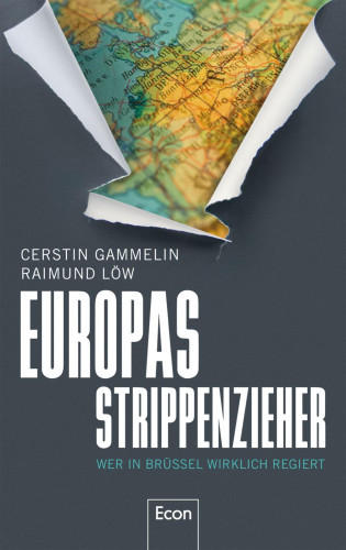 Cerstin Gammelin, Raimund Löw: Europas Strippenzieher