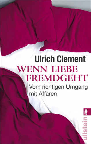 Ulrich Clement: Wenn Liebe fremdgeht