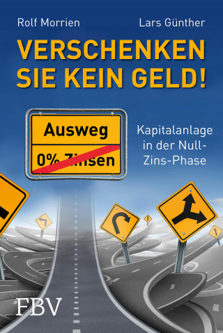 Lars Günther: Verschenken Sie kein Geld!