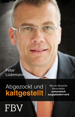 Peter Lüdemann: Abgezockt und kaltgestellt