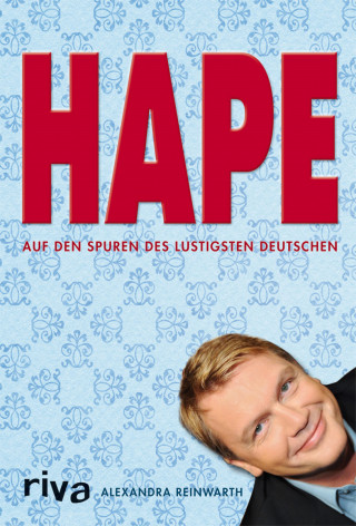 Alexandra Reinwarth: Hape