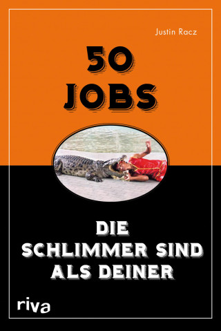 Justin Racz: 50 Jobs, die schlimmer sind als deiner