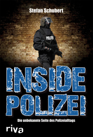 Stefan Schubert: Inside Polizei