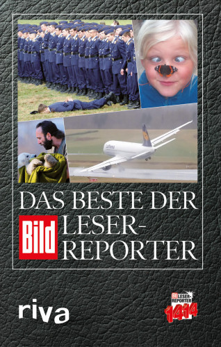 BILD: Das Beste der BILD-Leser-Reporter