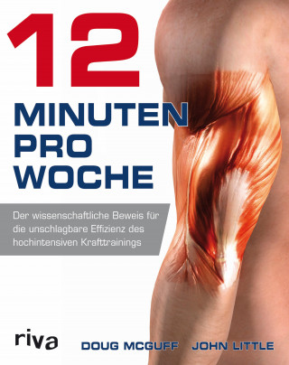 Doug, Dr. med. McGuff, John Little: 12 Minuten pro Woche