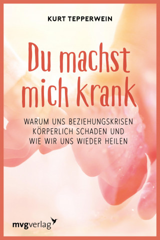 Kurt Tepperwein: Du machst mich krank