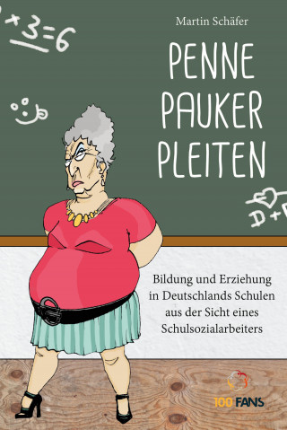 Martin Schäfer: Penne Pauker Pleiten