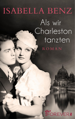 Isabella Benz: Als wir Charleston tanzten