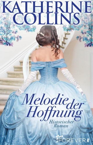 Katherine Collins: Melodie der Hoffnung