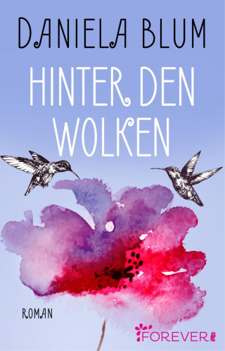 Daniela Blum: Hinter den Wolken