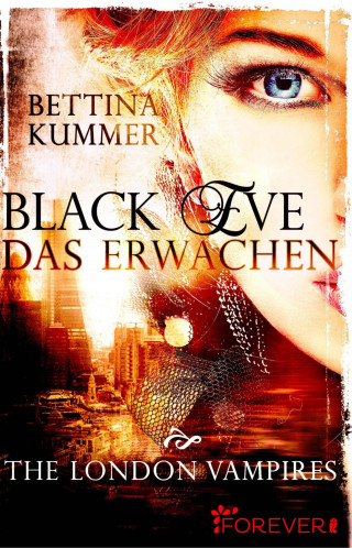 Bettina Kummer: Black Eve. Das Erwachen