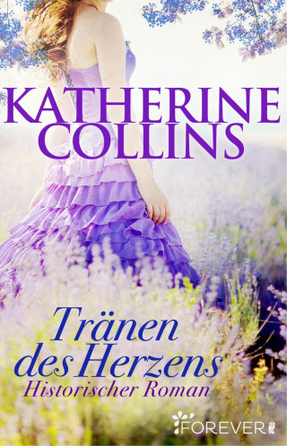 Katherine Collins: Tränen des Herzens