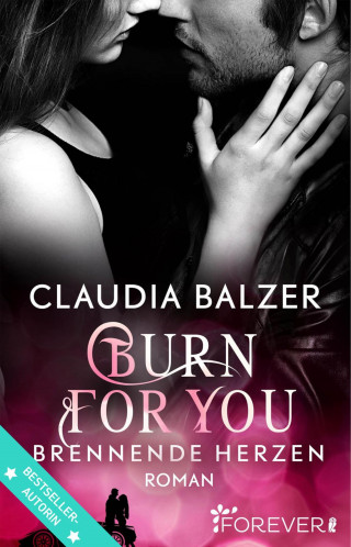 Claudia Balzer: Burn for You - Brennende Herzen
