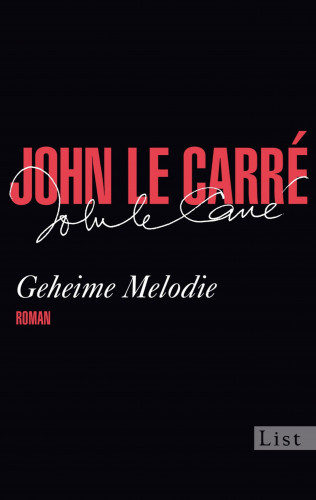 John le Carré: Geheime Melodie