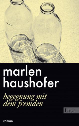 Marlen Haushofer: Begegnung mit dem Fremden
