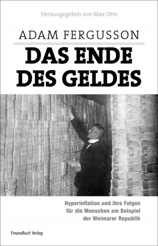 Max Otte: Das Ende des Geldes