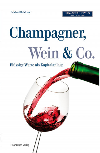 Michael Brückner: Champagner, Wein & Co.