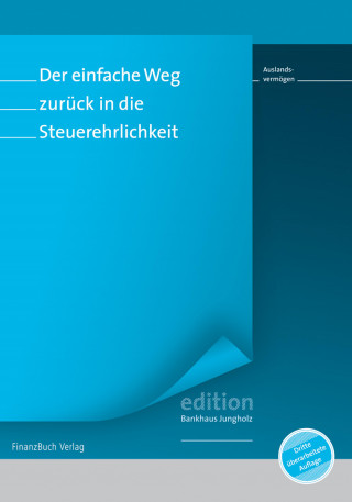 Bankhaus Jungholz: Der einfache Weg zurück in die Steuerehrlichkeit