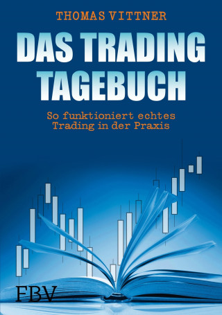 Thomas Vittner: Das Tradingtagebuch
