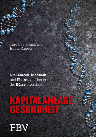 Beate Sander, Jürgen Hannemann: Kapitalanlage Gesundheit