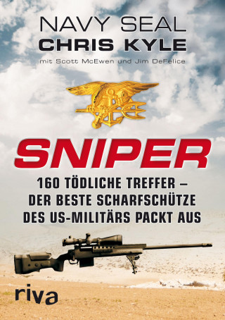 Chris Kyle, Jim DeFelice: Sniper