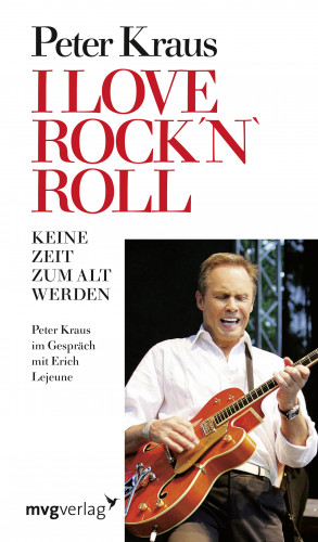 Peter Kraus: I love Rock´n Roll