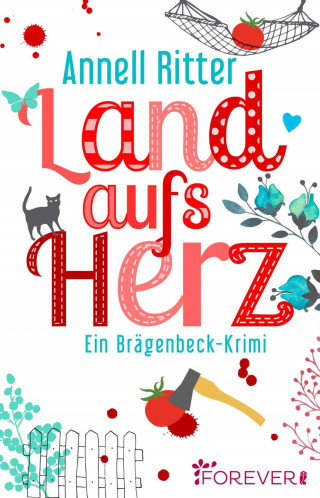 Annell Ritter: Land aufs Herz