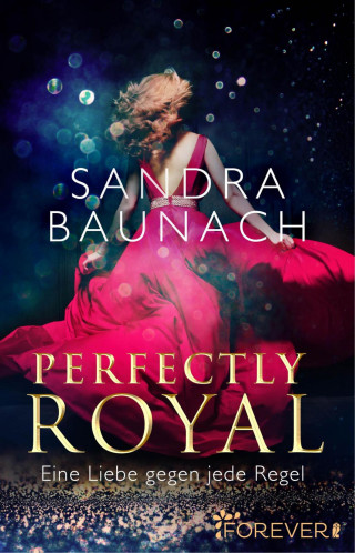 Sandra Baunach: Perfectly Royal