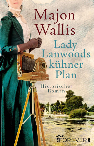 Majon Wallis: Lady Lanwoods kühner Plan