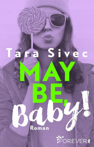 Tara Sivec: Maybe, Baby!