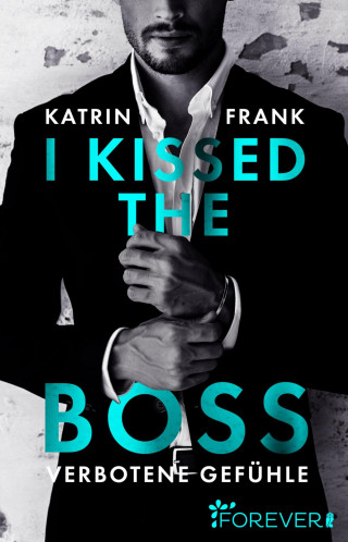 Katrin Frank: I kissed the Boss