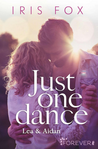 Iris Fox: Just one dance - Lea & Aidan