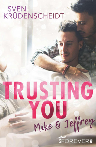 Sven Krüdenscheidt: Trusting You