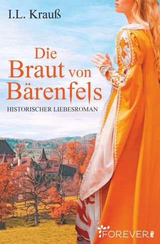 I. L. Krauß: Die Braut von Bärenfels