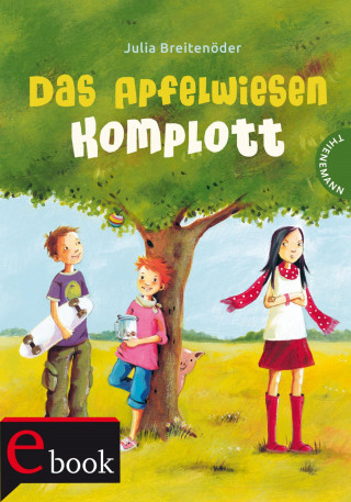 Julia Breitenöder: Das Apfelwiesen-Komplott