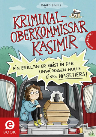 Brigitte Endres: Kriminaloberkommissar Kasimir – Ein brillanter Geist in der unwürdigen Hülle eines Nagetiers