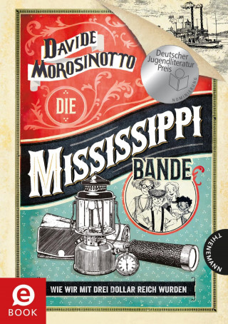 Davide Morosinotto: Die Mississippi-Bande