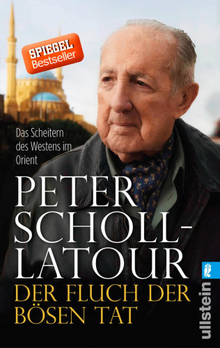 Peter Scholl-Latour: Der Fluch der bösen Tat