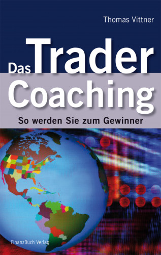 Thomas Vittner: Das Trader Coaching