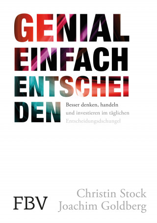 Christin Stock, Stock Christin: Genial einfach entscheiden