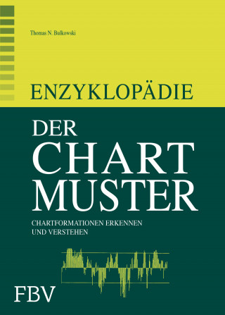Thomas N. Bulkowski: Enzyklopädie der Chartmuster