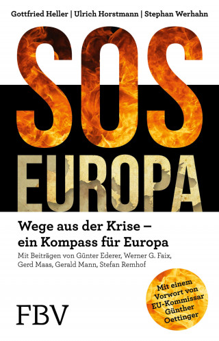 Stephan Werhahn, Ulrich Horstmann, Gottfried Heller: SOS Europa