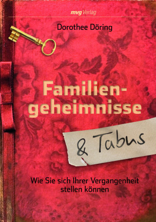 Dorothee Döring: Familiengeheimnisse und Tabus