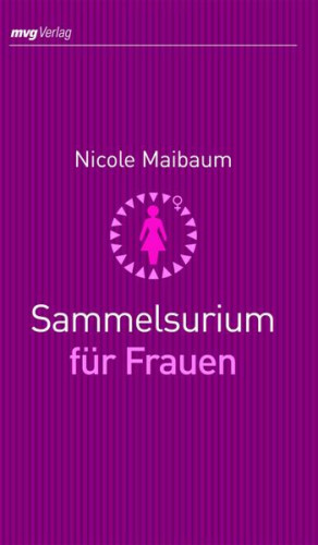 Nicole Maibaum: Sammelsurium für Frauen