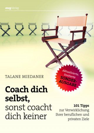 Talane Miedaner: Coach dich selbst, sonst coacht dich keiner SONDERAUSGABE
