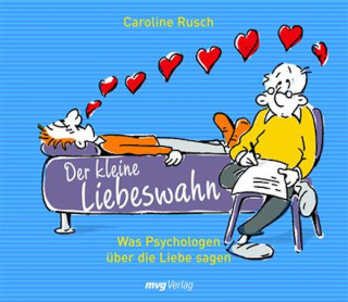 Caroline Rusch: Der kleine Liebeswahn
