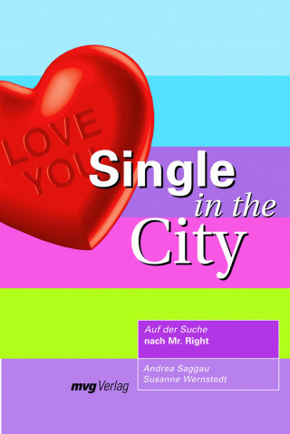 Andrea Saggau, Susanne Wernstedt: Single in the City